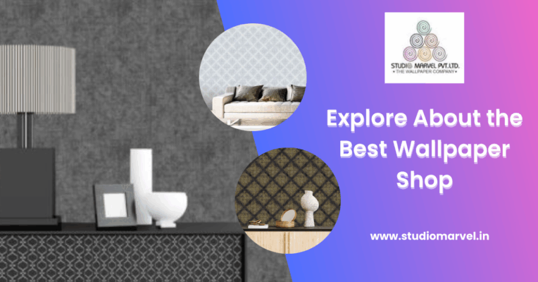 Explore About the Best Wallpaper Shop in chennai